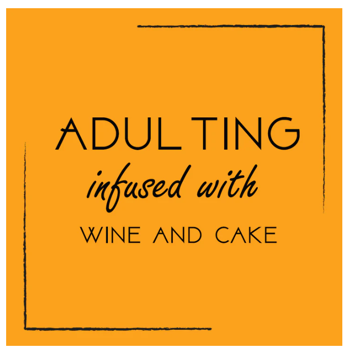 Ceramic Coaster - ADULTING WINE AND CAKE