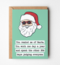 You Remind Me Of Santa, Funny Christmas Greeting Card