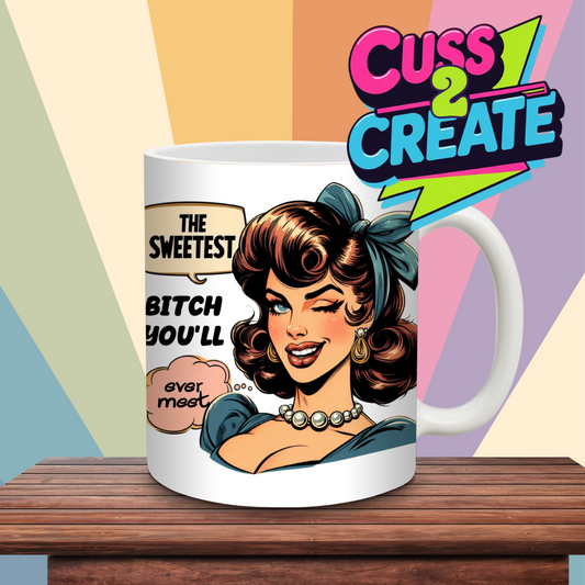 Im Super Sweet Wink Wink  Ceramic Mug