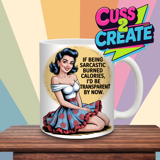 Sarcastic Calories  Ceramic Mug