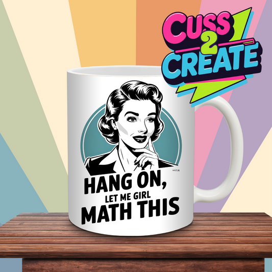 Girl Math Ceramic Mug