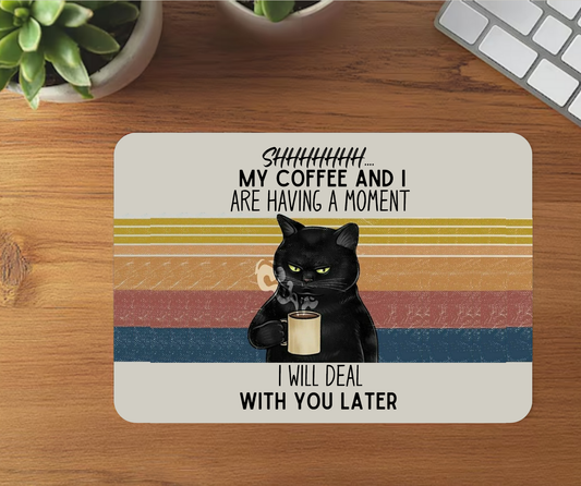 Shushhhh COFFEE Mouse Mat