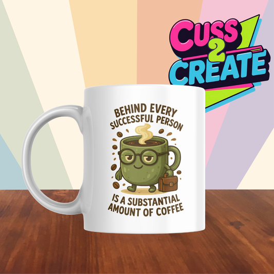 So Much Coffee in this Success Ceramic Mug