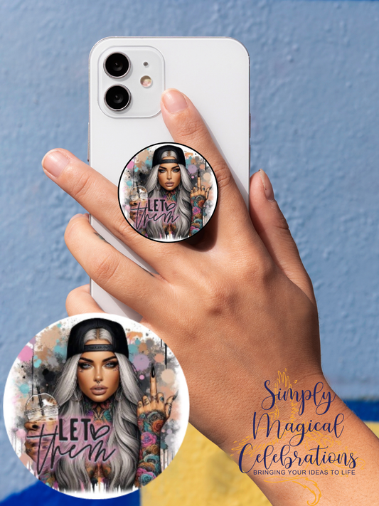 Let Them  - Pop Socket