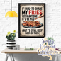 Share My Fries??? -A4 Metal Sign