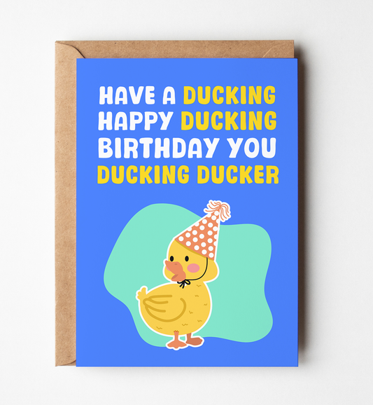 Ducking Happy Birthday Greeting Card