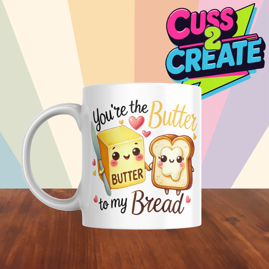 Cheesy Couples Mug -BREAD TO MY BUTTER