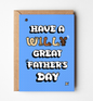 Inappropriate Father's Day Card