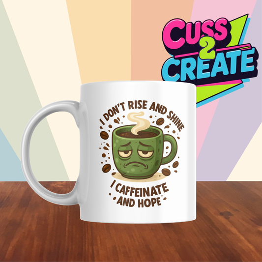 Caffinate and Hope Ceramic Mug
