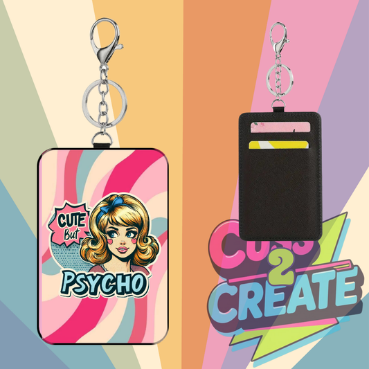 Cute but Psycho Card Wallet