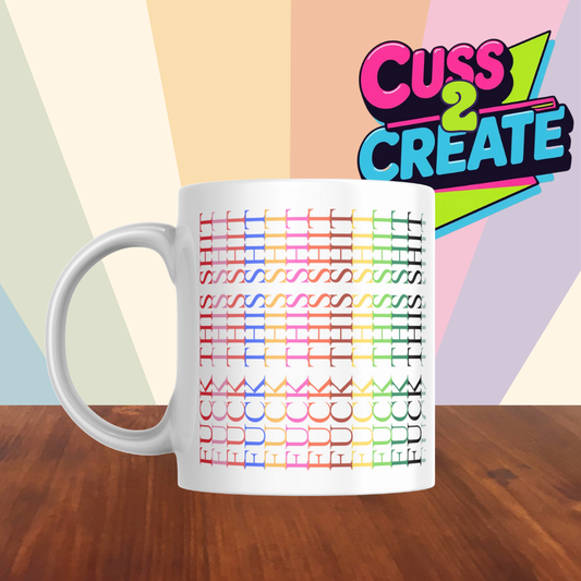 Fuck This Shit  Coloured Tyre Tread Mug
