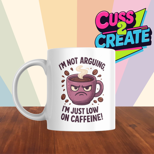 Low on Cafine Ceramic Mug